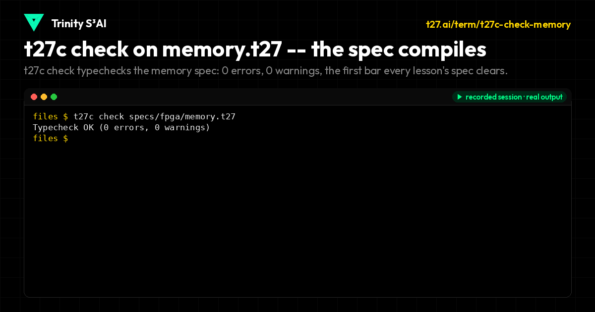 t27c check on memory.t27 -- the spec compiles
