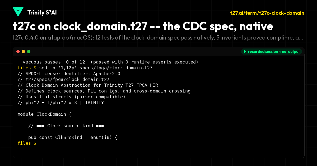t27c on clock_domain.t27 -- the CDC spec, native