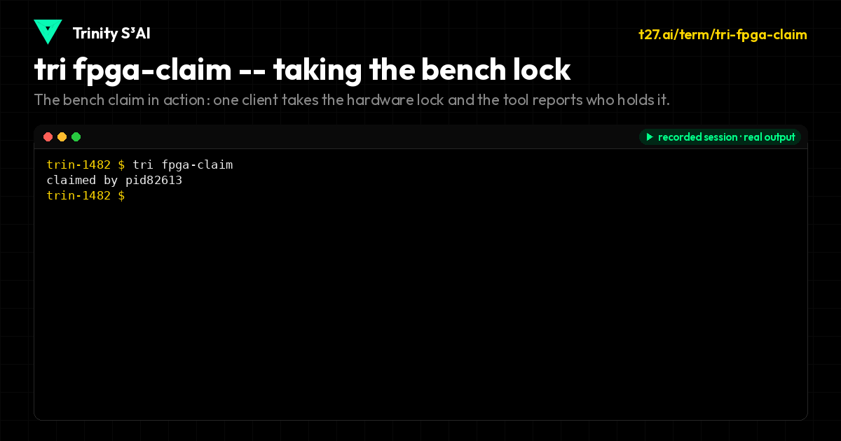 tri fpga-claim -- taking the bench lock